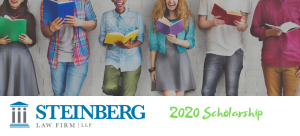The 2020 Steinberg Law Firm Scholarship Is Now Open for Submissions 1 2020 Scholarship PR Photo