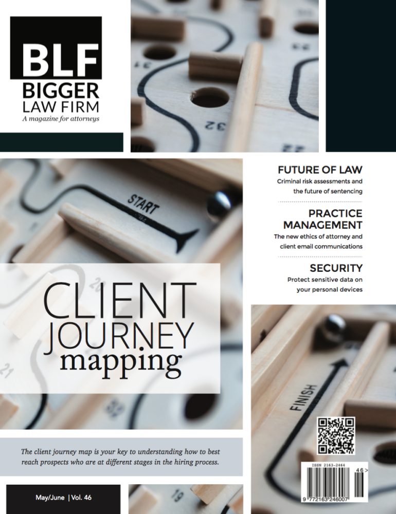 Bigger Law Firm Magazine Delivers the Latest in Law, Tech and Marketing 1 BLF Bigger Law Firm magazine cover, Vol. 46 May/June, featuring Client Journey Mapping with a wooden labyrinth game showin...